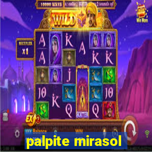 palpite mirasol